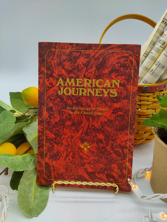 American Journeys: An Anthology of Travel in the United States