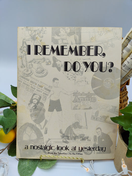 I Remember, Do You? By Elizabeth Taft Murphy