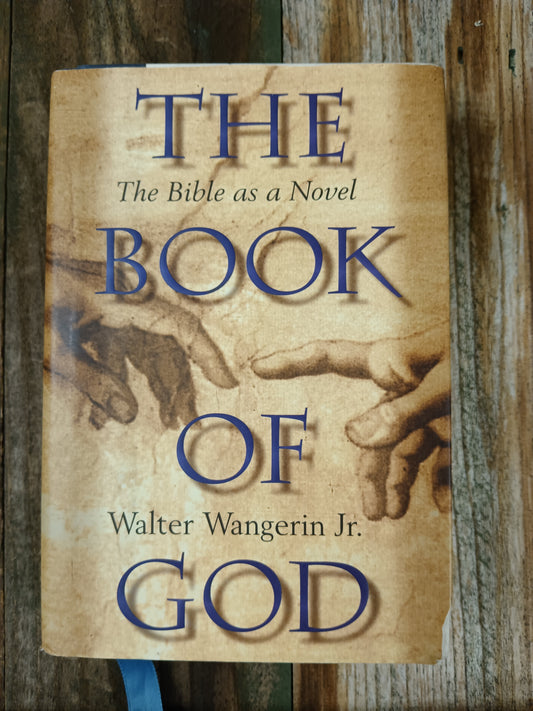 The Book of God By Walter Wangerin Jr.
