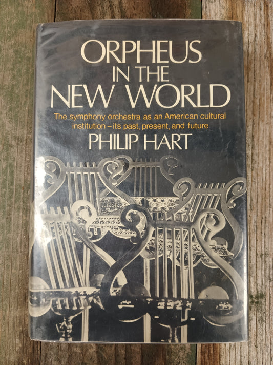 Orpheus in the New World by Philip Hart