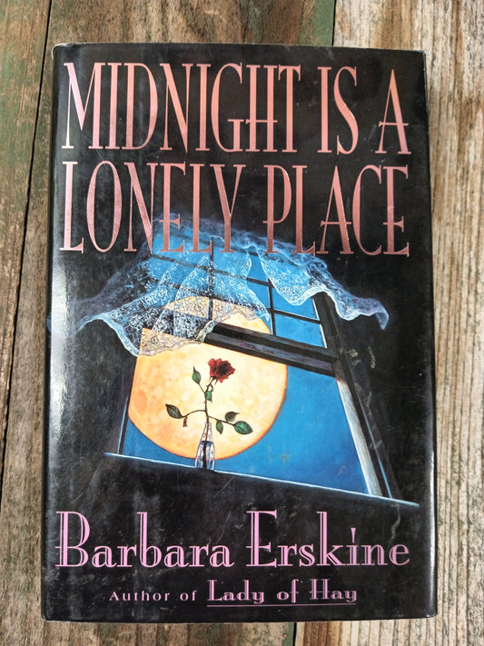 Midnight Is A Lonely Place by Barbara Erskine