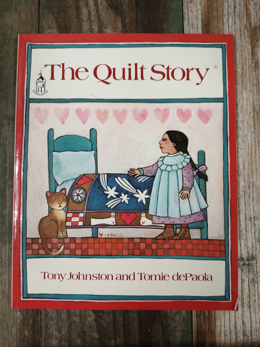 The Quilt Story by Tony Johnston and Tomie dePaola